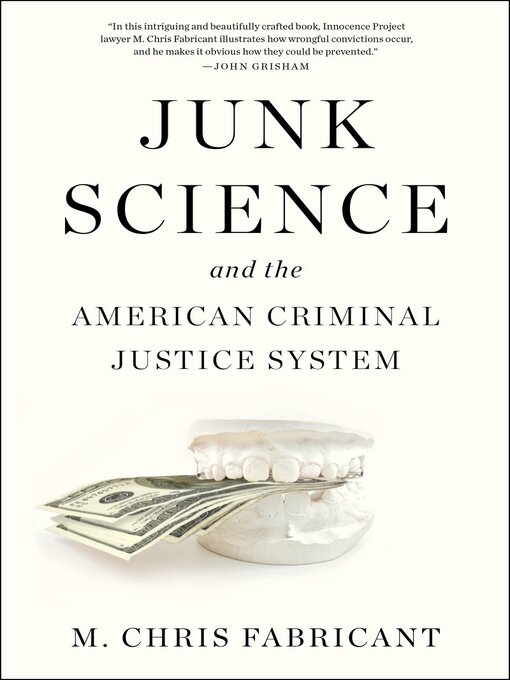 Title details for Junk Science and the American Criminal Justice System by M. Chris Fabricant - Wait list